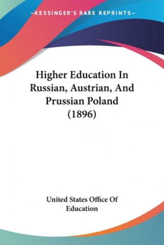 Carte Higher Education In Russian, Austrian, And Prussian Poland (1896) 