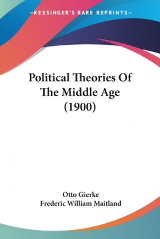 Knjiga Political Theories Of The Middle Age (1900) Gierke Otto