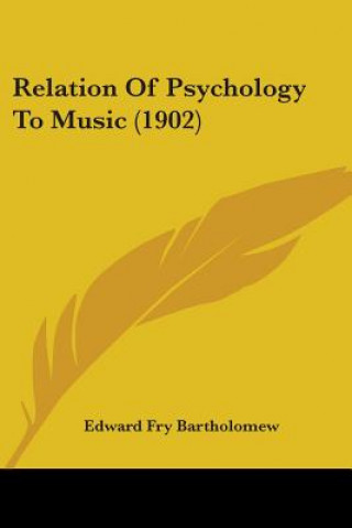 Carte Relation Of Psychology To Music (1902) Fry Bartholomew Edward