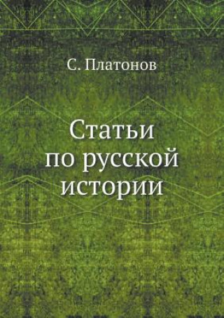 Kniha Stati Po Russkoj Istorii S Platonov