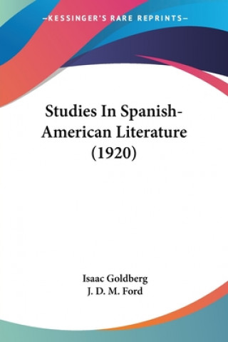 Kniha Studies In Spanish-American Literature (1920) Goldberg Isaac