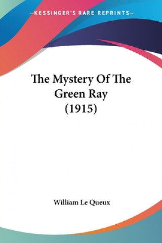 Carte Mystery Of The Green Ray (1915) le Queux William