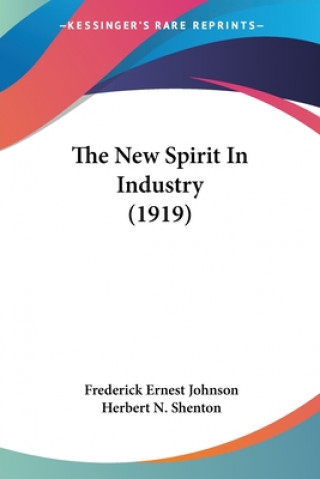 Carte New Spirit In Industry (1919) Ernest Johnson Frederick