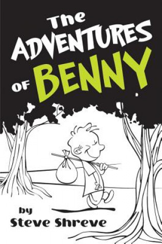 Könyv Adventures of Benny, The STEVE SHREVE