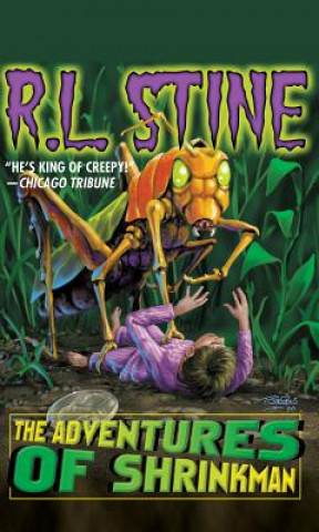 Kniha Adventures of Shrinkman R L Stine