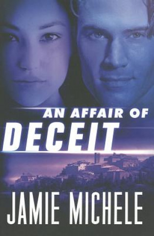 Книга Affair of Deceit, An JAMIE MICHELE