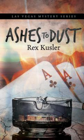 Книга Ashes to Dust REX KUSLER