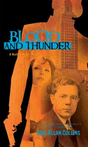 Kniha Blood and Thunder Max Collins