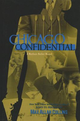 Book Chicago Confidential Max Collins