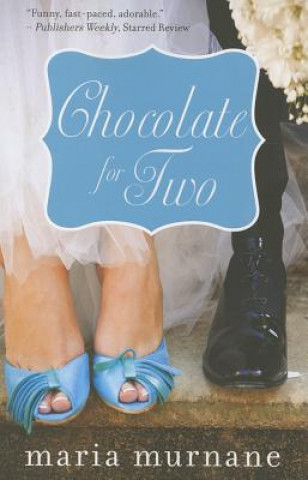 Книга Chocolate for Two MARIA MURNANE