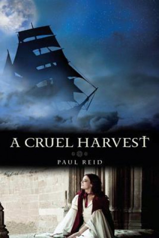 Knjiga Cruel Harvest, A PAUL REID