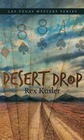 Könyv Desert Drop REX KUSLER