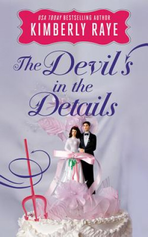 Книга Devil's in the Details, The KIMBERLY RAYE