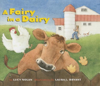 Kniha Fairy In a Dairy, A LUCY NOLAN