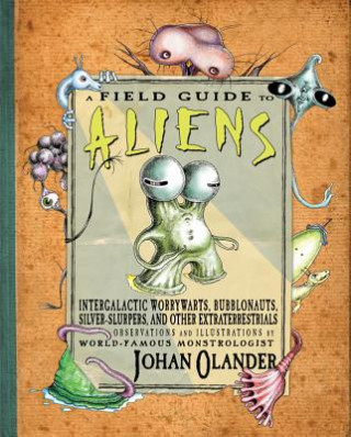 Książka Field Guide to Aliens Johan Olander