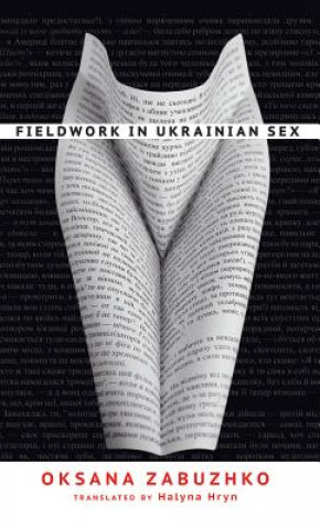 Carte FIELDWORK IN UKRAINIAN SEX OKSANA ZABUZHKO