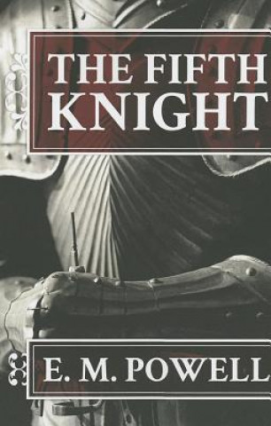 Livre Fifth Knight E. M. Powell