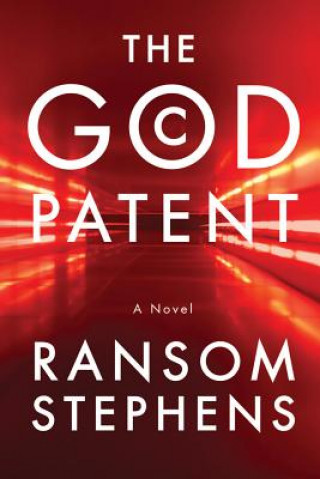 Kniha God Patent, The RANSOM STEPHENS