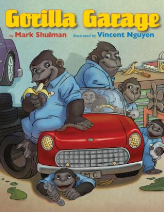 Book Gorilla Garage MARK SHULMAN