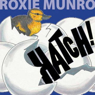 Libro Hatch! ROXIE MUNRO