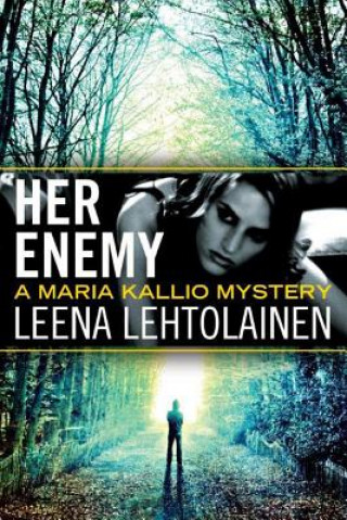 Kniha Her Enemy Leena Lehtolainen