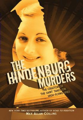 Książka Hindenburg Murders, The Max Collins