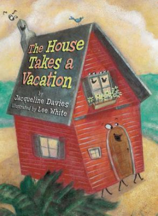 Kniha House Takes a Vacation JACQUELINE DAVIES