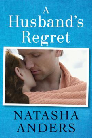 Kniha Husband's Regret, A NATASHA ANDERS