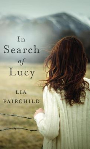 Kniha In Search of Lucy LIA FAIRCHILD