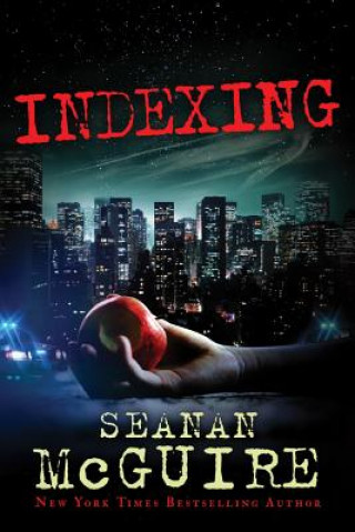 Kniha Indexing Seanan Mcguire