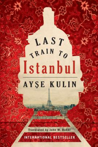 Carte Last Train to Istanbul AY?E KULIN