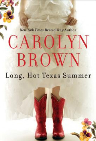 Книга Long, Hot Texas Summer CAROLYN BROWN