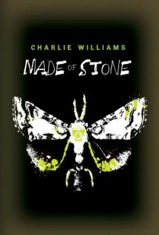 Kniha Made of Stone CHARLIE WILLIAMS