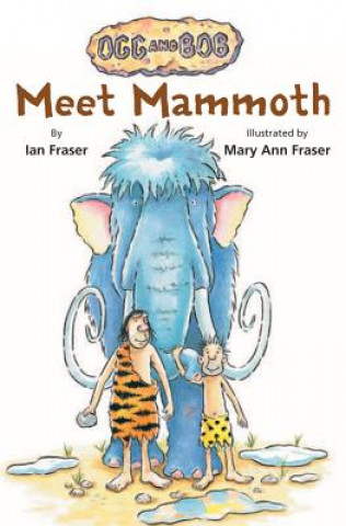 Kniha Meet Mammoth IAN FRASER