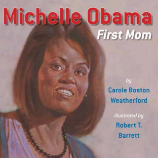 Kniha Michelle Obama CAROLE WEATHERFORD