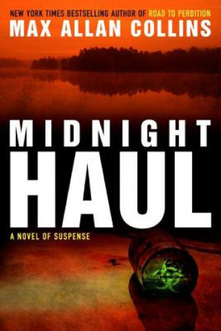 Kniha Midnight Haul Max Collins