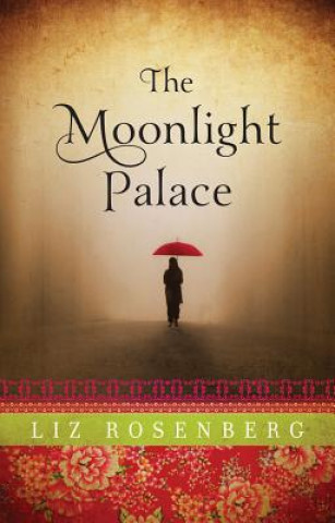 Książka Moonlight Palace, The LIZ ROSENBERG