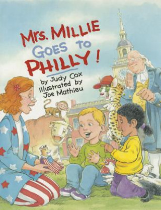 Buch Mrs. Millie Goes to Philly! JUDY COX