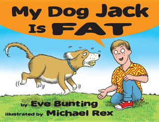 Carte My Dog Jack is Fat EVE BUNTING
