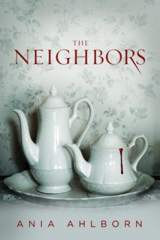 Книга Neighbors ANIA AHLBORN