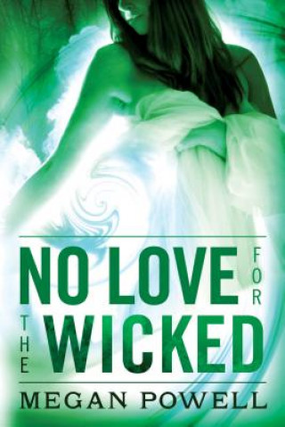 Книга No Love for the Wicked MEGAN POWELL