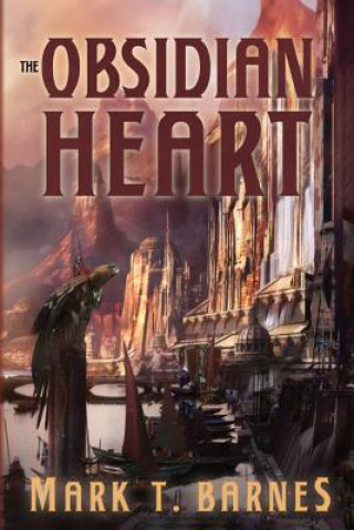 Book Obsidian Heart, The MARK T. BARNES