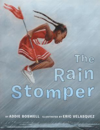 Książka Rain Stomper, The BOSWELL ADDIE