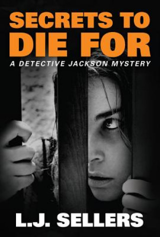 Buch Secrets to Die For L.J. SELLERS