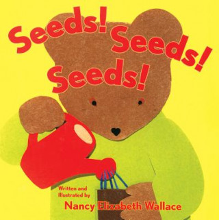Carte Seeds! Seeds! Seeds! NANCY WALLACE