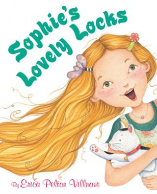 Книга Sophie's Lovely Locks ERICA VILLNAVE