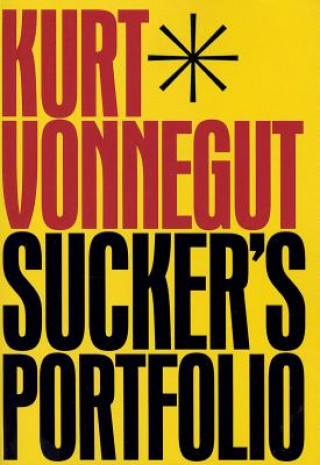 Kniha Sucker's Portfolio Kurt Vonnegut