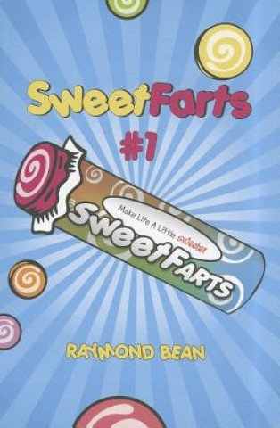 Carte Sweet Farts #1 RAYMOND BEAN