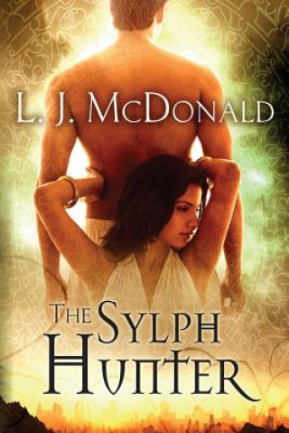 Livre Sylph Hunter, The L. MCDONALD