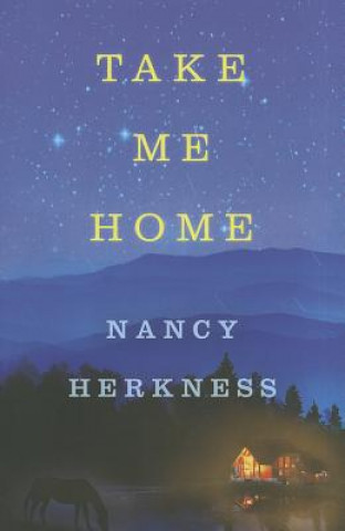 Kniha Take Me Home NANCY HERKNESS